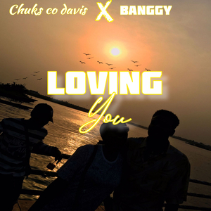 Loving You