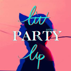 Lit Party Up