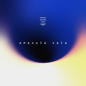 Amavula vala (feat. Spuva & Dankow Rsa)