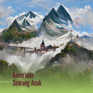 Keceriaan Seorang Anak