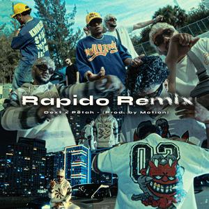 RAPIDO REMIX (feat. PETAH)