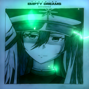 EMPTY DREAMS (Instrumental)