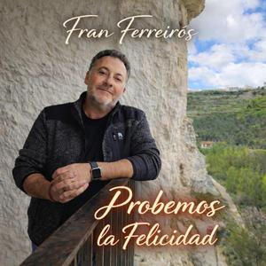 Probemos la felicidad