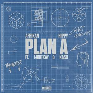 Plan A (Get Back) (feat. 1400Tkay & Kash)