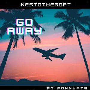 Go Away (feat. FonnyFTW)
