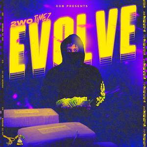 Evolve