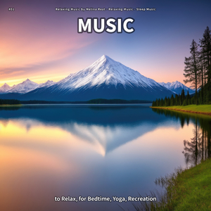 Relaxing Music, Pt. 62