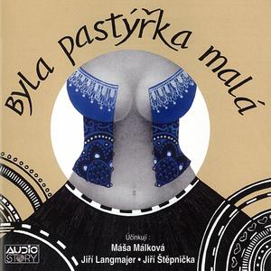 Byla pastýřka malá - Byla pastýřka malá 2. část