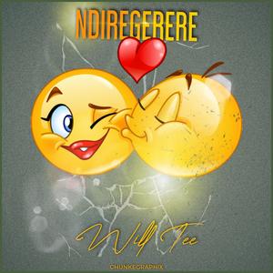 Will tee ndiregerere