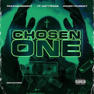 Chosen One (feat. YP GottiGang)