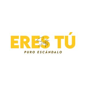 Eres Tú