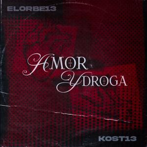 Amor y droga (feat. Kost)
