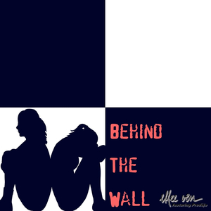 Behind the Wall (feat. Prodéje)