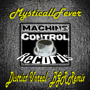 District Unreal (BGR (Beat Groove Rhythm) Remix)