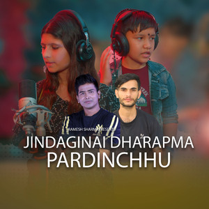 Jindaginai Dharapma Pardinchhu