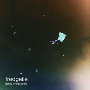 Fredgeile (Danny Wheels Remix)