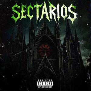 Sectarios (feat. serio delirio & aples)