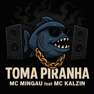 Toma Piranha
