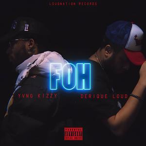 FOH (feat. Kvng Kizzy) (B*tch Please)