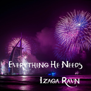 Everything He Needs