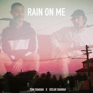 Rain on Me (feat. Oscar Sharah)