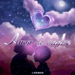 Amor de madre