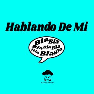 Hablando de Mi