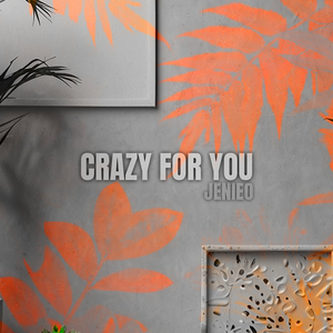 Crazy For You