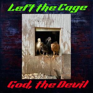 Left the Cage