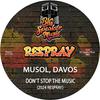 MuSol - Don't Stop The Music (2024 Edit ReSpray)