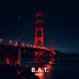 B. A. T. Baby (Cuatro) (feat. Be Professional)