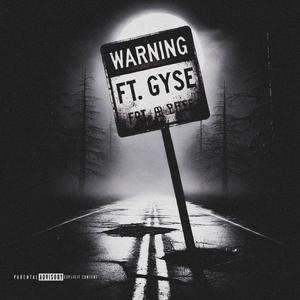 WARNING (feat. G' YSE)