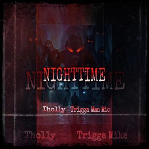 NIGHTTIME (feat. Trigga Man Mic)