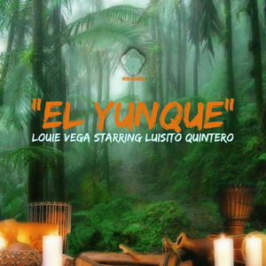 El Yunque (Vega Quintero Chant Groove)