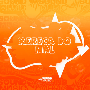 XERECA DO MAL