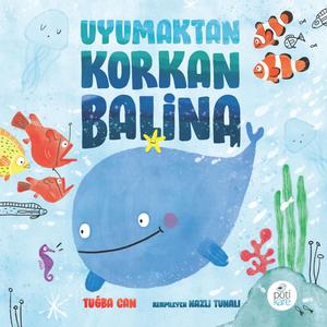 Uyumaktan Korkan Balina
