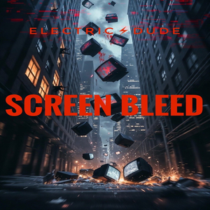 Screen Bleed