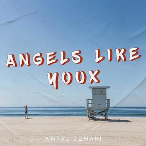 Angels Like Youx