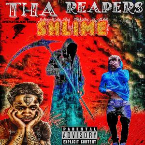 ThaShlimeReapers (feat. Slime Dollaz & HeNrI$R)