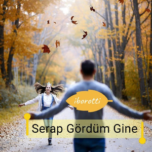 Serap gördüm gine