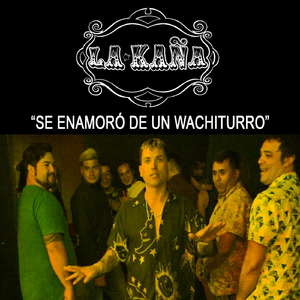 Se Enamoro de un Wachiturro
