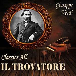 Il Trovatore, Atto III, Scene VI: L'Onda De' Suoni Misitici...