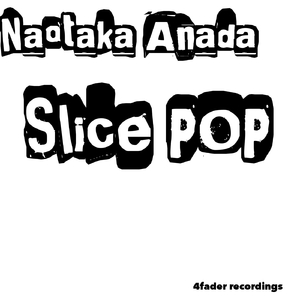 Slice Pop (Original Mix)
