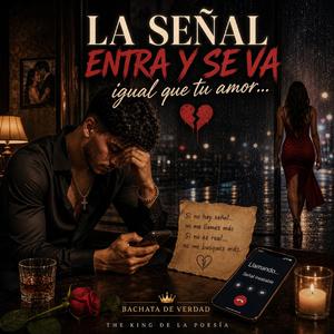 La Señal Entra Y Se Va