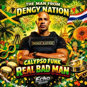 Real bad man 2
