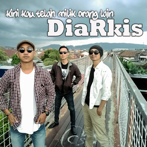 Kini Kau Telah Milik Orang Lain