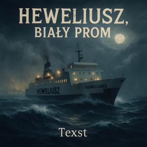 Heweliusz, Biały Prom