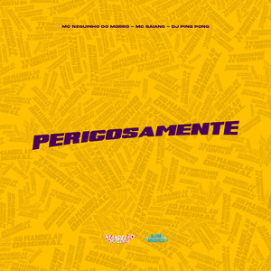 Perigosamente