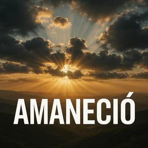 Amanecio