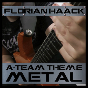 Title Theme (from "The A-Team") [Metal Version]